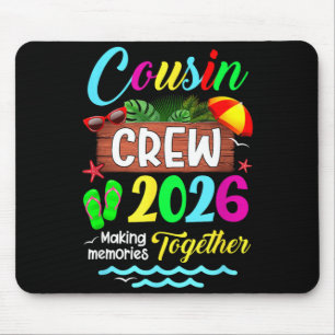 Cousin Crew 2026 Summer Vacation Beach Family Trip Mouse Mat