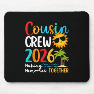 Cousin Crew 2026 Summer Vacation Beach Family Trip Mouse Mat
