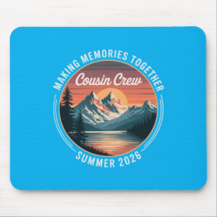 Cousin Crew 2026 Vacay Family Summer Camping Mouse Mat