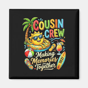 Cousin crew 2027 vacation summer memories matching magnet