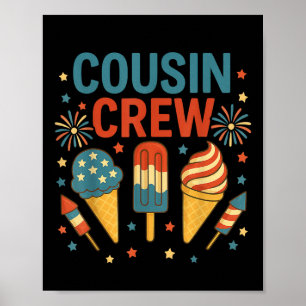 Cousin Crew 4th Of July Ice Cream Patriotic Kids B Poster