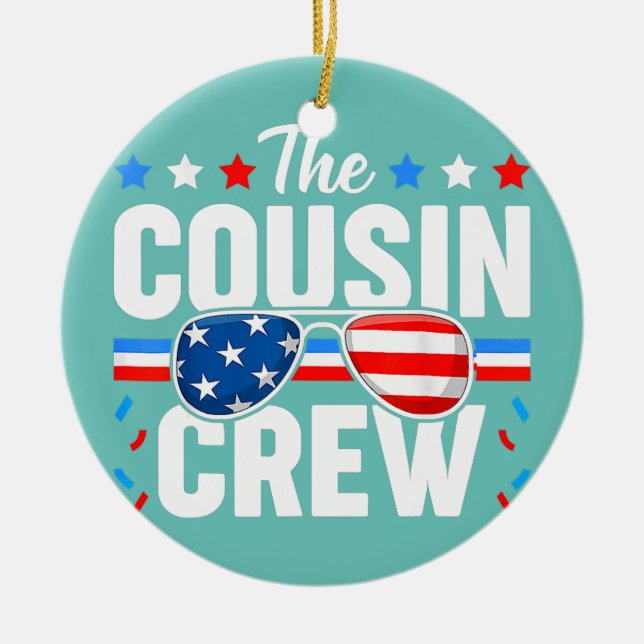 Cousin Crew 4th of July Patriotic American Family Ceramic Tree Decoration (Front)
