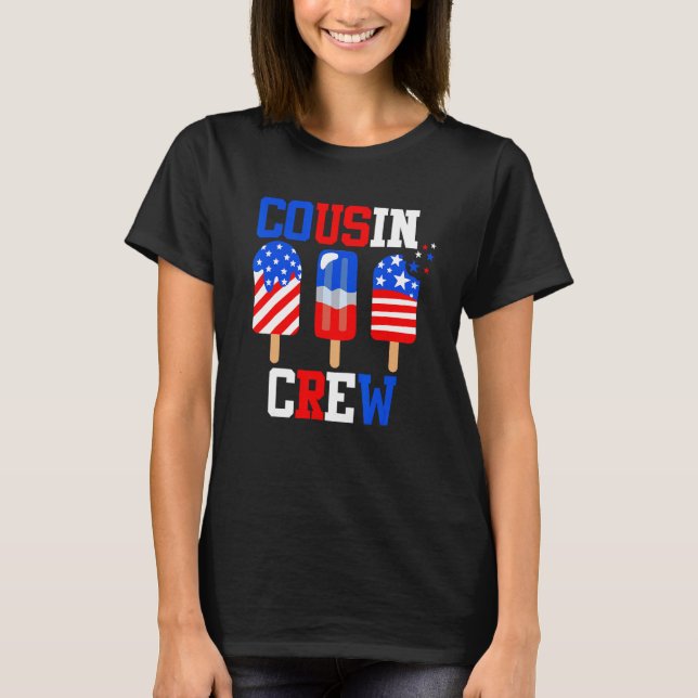 Cousin Crew 4th of July  Popsicle Us Flag Patrioti T-Shirt (Front)
