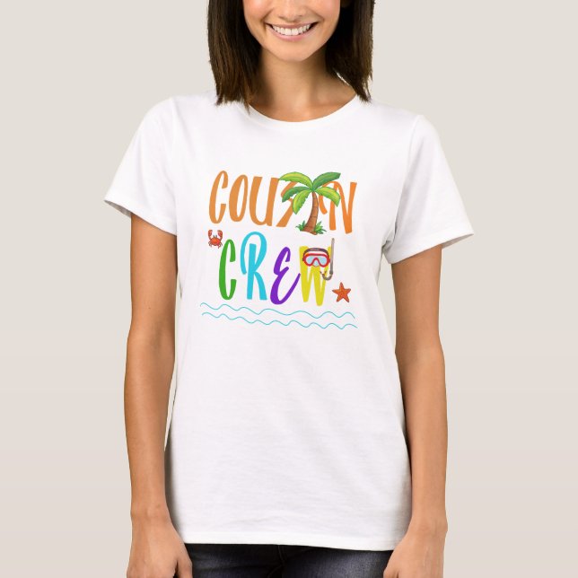 Cousin Crew Beach T Shirt (Front)