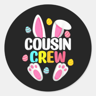 Cousin Crew Bunny Family Matching Easter Boys Girl Classic Round Sticker