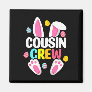 Cousin Crew Bunny Family Matching Easter Boys Girl Magnet