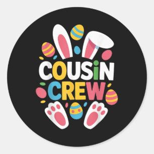 Cousin Crew Bunny Family Matching Easter Girls Boy Classic Round Sticker