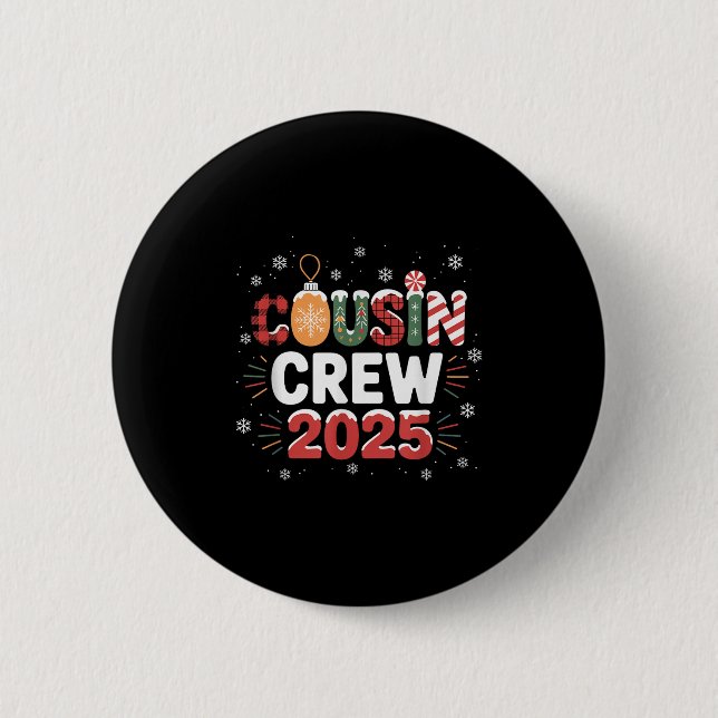 Cousin Crew Christmas 2025 Family Matching Xmas  6 Cm Round Badge (Front)