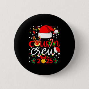 Cousin Crew Christmas 2025 Santa Kids Family Match 6 Cm Round Badge