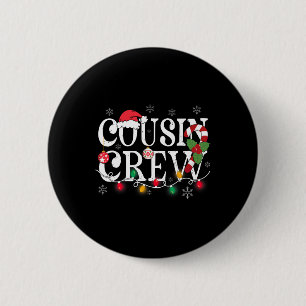 Cousin Crew Christmas Cousins Christmas Matching F 6 Cm Round Badge