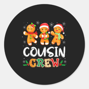Cousin Crew Christmas Pajama Shirt Gingerbread Man Classic Round Sticker