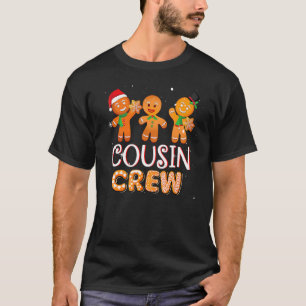 Cousin Crew Christmas PJs Gingerbread Man 1 T-Shirt