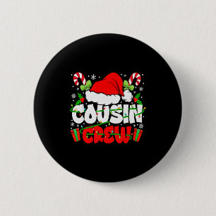 Cousin Crew Christmas Santa Hat Lights Xmas Men Bo 6 Cm Round Badge
