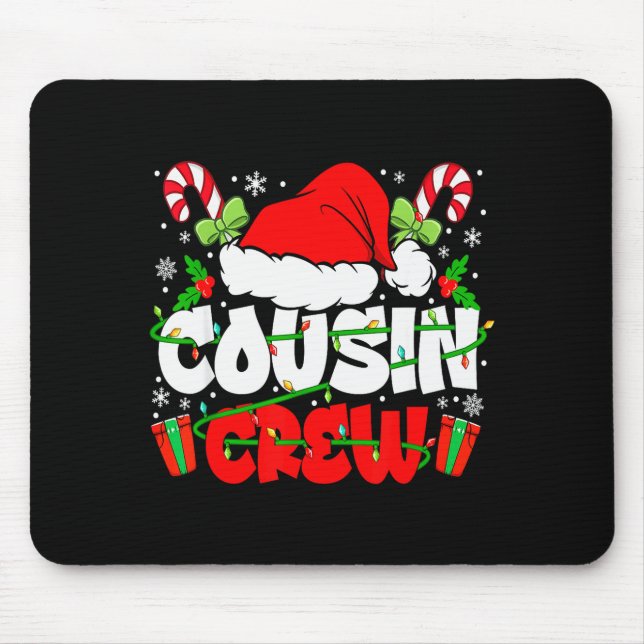 Cousin Crew Christmas Santa Hat Lights Xmas Men Bo Mouse Mat (Front)