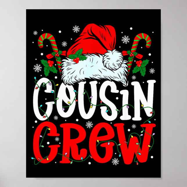 Cousin Crew Christmas Santa Hat Xmas Lights Men Bo Poster (Front)
