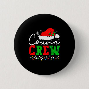 Cousin Crew Christmas Shirts Matching Pajamas For 6 Cm Round Badge