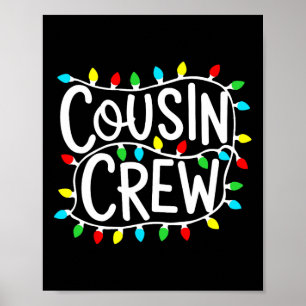 Cousin Crew Christmas Xmas Lights Family Matching Poster