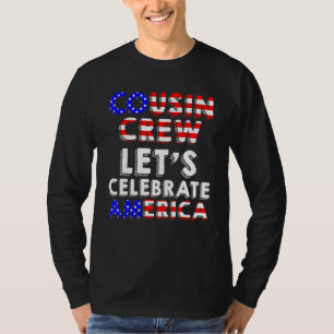 Cousin Crew Cousins Squad July 4th 2 T-Shirt