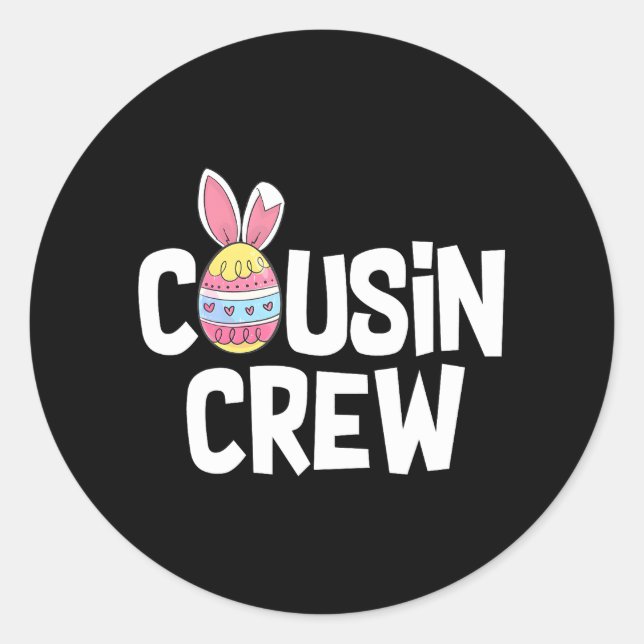 Cousin Crew Cute Bunny Matching Easter Day Rabbit Classic Round Sticker (Front)
