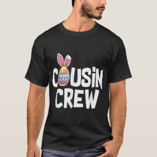 Cousin Crew Cute Bunny Matching Easter Day Rabbit  T-Shirt