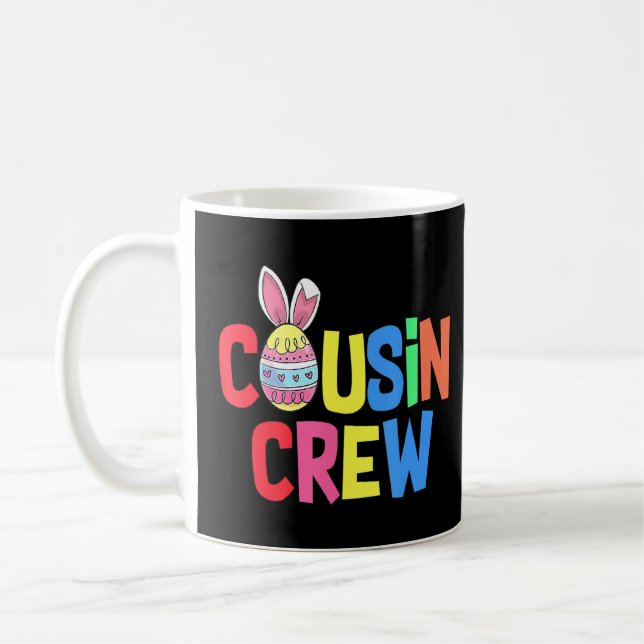 Cousin Crew Cute Bunny Rabbit Egg Matching Easter  Coffee Mug (Left)
