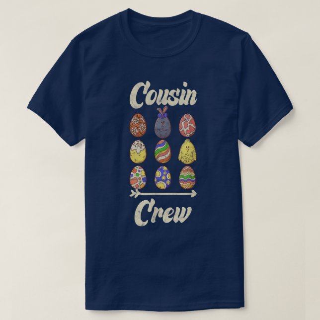 Cousin Crew Cute Bunny Rabbit Egg Matching Easter  T-Shirt (Design Front)