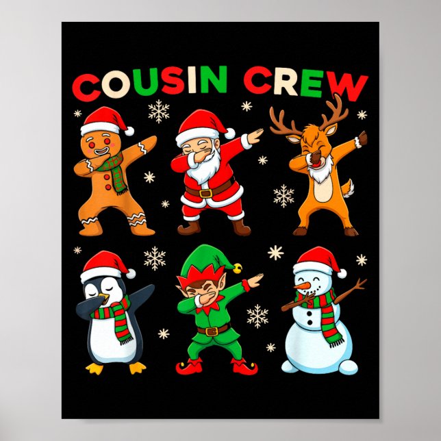 Cousin Crew Dabbing Santa Elf Friends Christmas Fu Poster (Front)