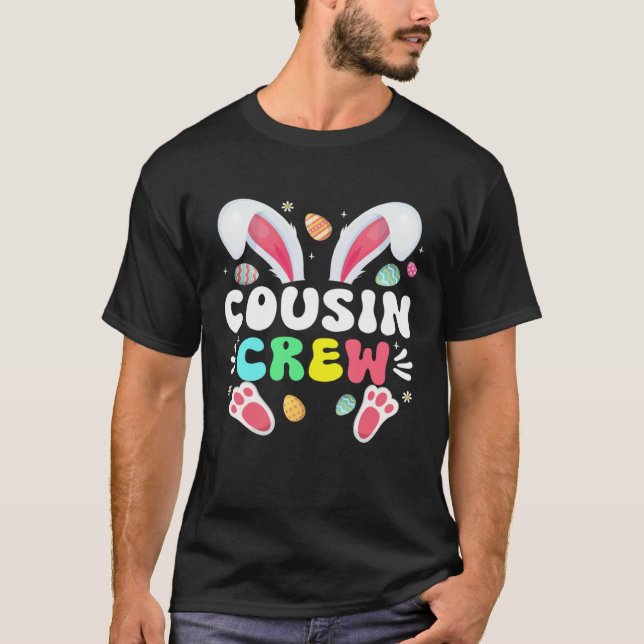 Cousin Crew Easter Bunny Family Matching Toddler B T-Shirt (Front)