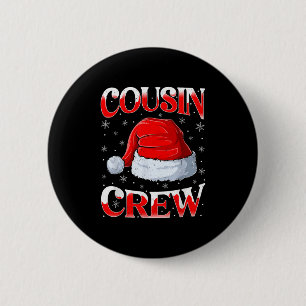 Cousin Crew Family Group Matching Christmas Xmas P 6 Cm Round Badge
