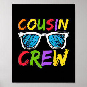 Cousin Crew Family Matching Cousin Boys Girls Kids Poster