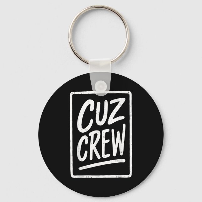 Cousin Crew Family Matching Funny Cousin Squad Tee Key Ring (Front)