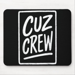 Cousin Crew Family Matching Funny Cousin Squad Tee Mouse Mat