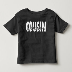 Cousin Crew Family Reunion Text White Toddler T-Shirt