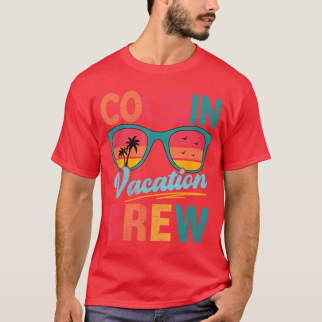 Cousin Crew Family Vacation Summer Beach Sunglasse T-Shirt (Front)