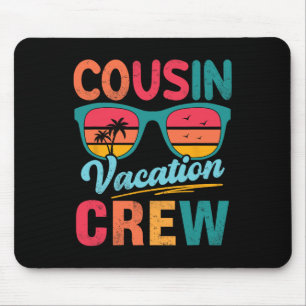 Cousin Crew Family Vacation Summer Beach Sungles R Mouse Mat