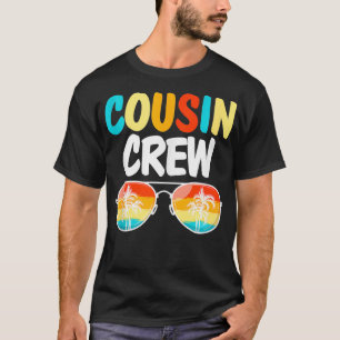 Cousin Crew Family Vacation Summer Sunglasses Funn T-Shirt