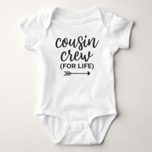 Cousin Crew For Life Baby Bodysuit
