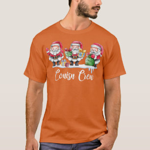 Cousin Crew Funny Santa Merry Christmas Happy Holi T-Shirt