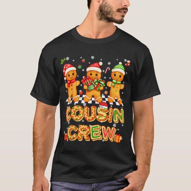 Cousin Crew Gingerbread Pjs Pajamas Christmas Xmas T-Shirt (Front)