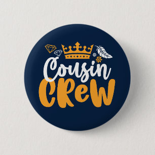 Cousin Crew Girls and Boys Family Reunion 6 Cm Round Badge