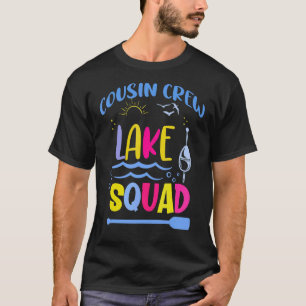 Cousin Crew Lake Squad Family Camping Vacation T-Shirt