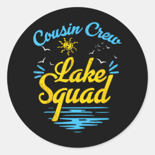 Cousin Crew Lake Squad Funny Family Vacation Lake Classic Round Sticker