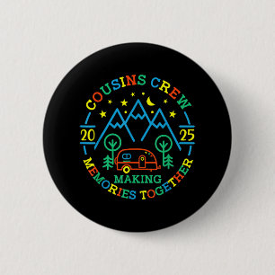 Cousin Crew Making Memories 2025 Family Reunion Tr 6 Cm Round Badge
