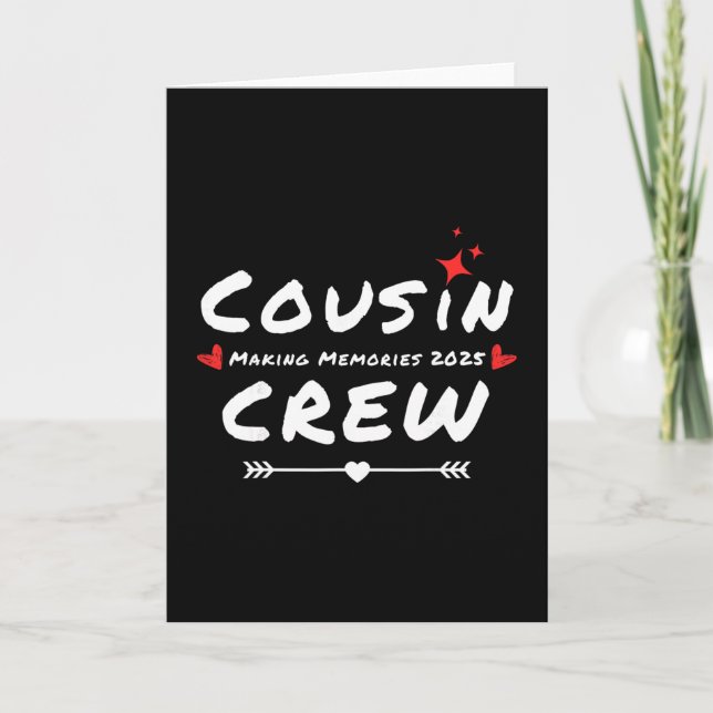 Cousin Crew Making Memories 2025 Family Reunion Tr Card (Front)