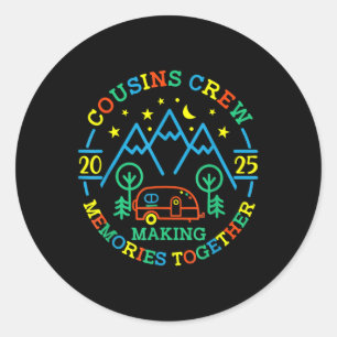 Cousin Crew Making Memories 2025 Family Reunion Tr Classic Round Sticker