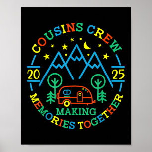 Cousin Crew Making Memories 2025 Family Reunion Tr Poster