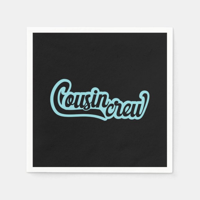 Cousin Crew Napkin (Front)
