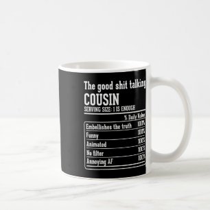 Cousin Crew Nutritional Facts The Good -talking Co Coffee Mug