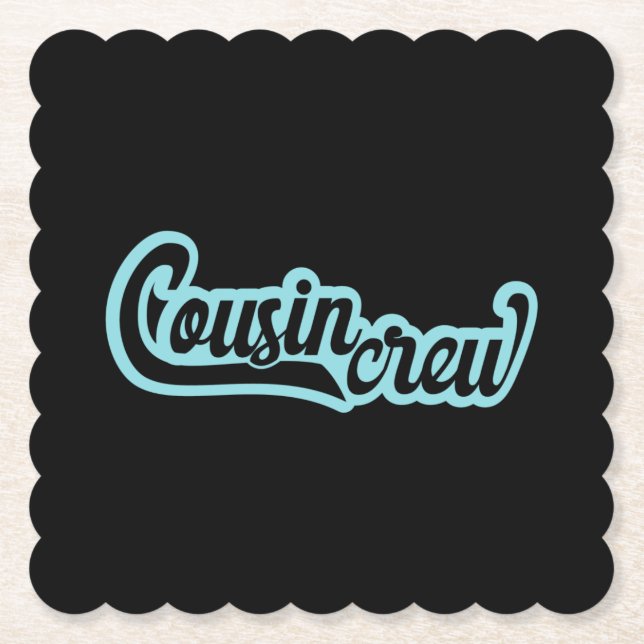 Cousin Crew Paper Coaster (Front)