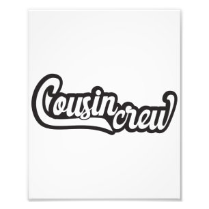 Cousin Crew Photo Print
